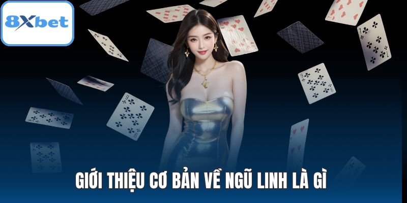 Giới thiệu cơ bản về ngũ linh là gì