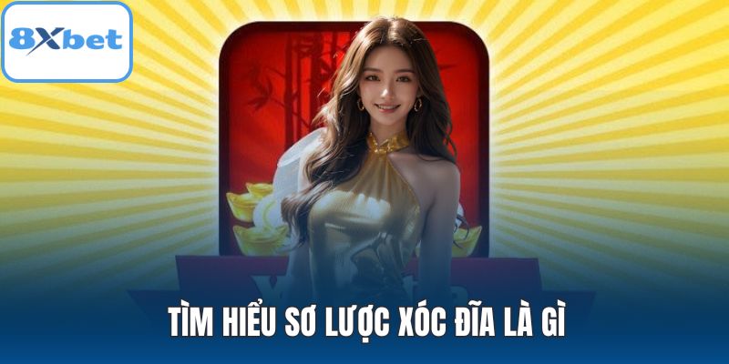 Tìm hiểu sơ lược xóc đĩa là gì