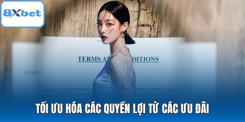 Tối ưu hóa các quyền lợi từ các ưu đãi