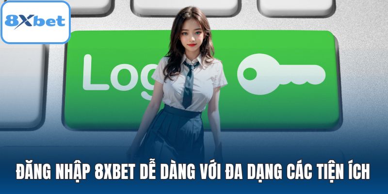 Đăng nhập 8XBET