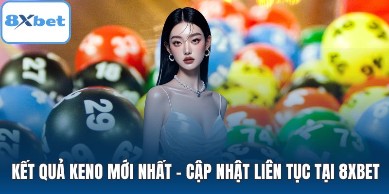 Kết quả Keno