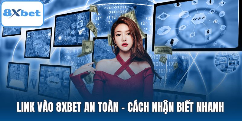 Link vào 8XBET